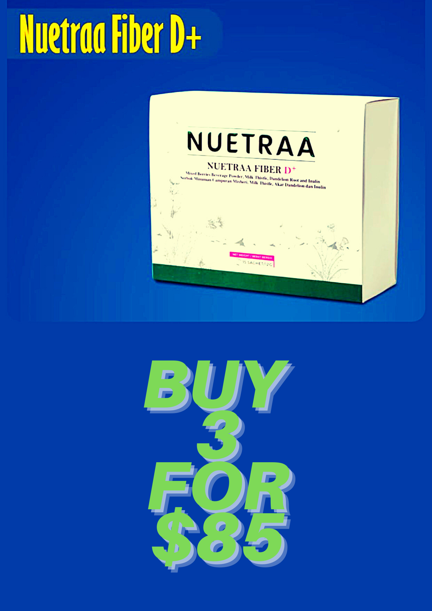 PROMO! ( 3x Nuetraa Fiber D+ )